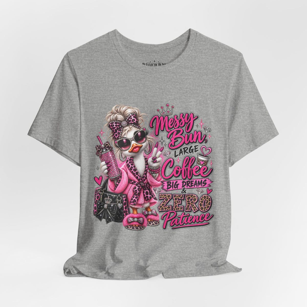 Messy Bun Coffee Big Dreams Pink Glam T-Shirt