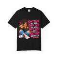 Graphic T-Shirt — "Don't Look at Me, Don't Talk to Me, Don't Touch Me" Afro Girl Streetwear