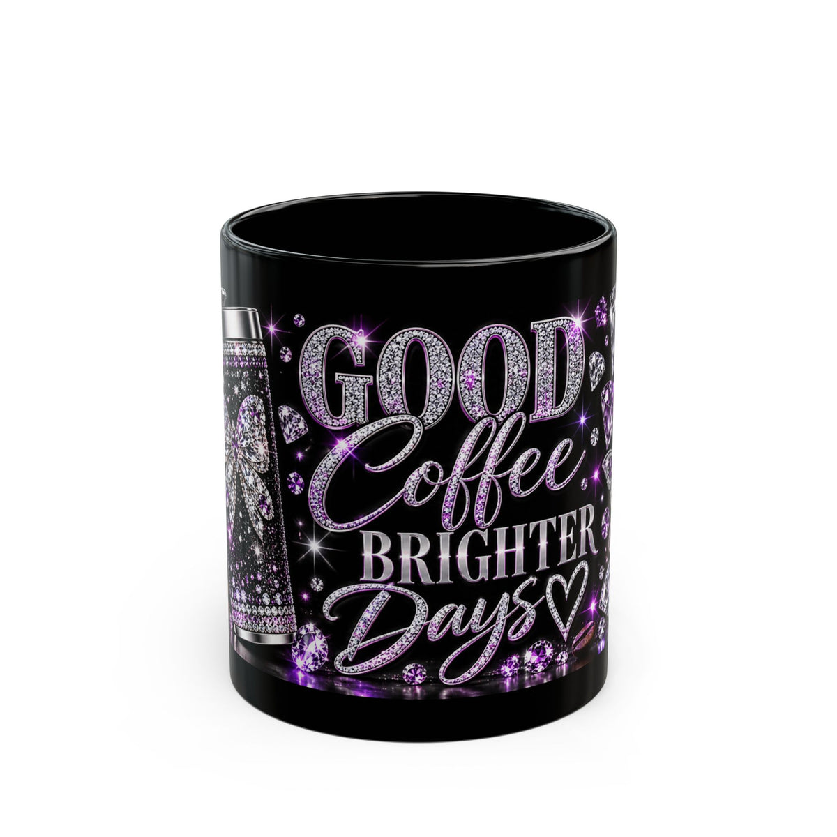Good Coffee Brighter Days Black Ceramic Mug — Sparkling Purple Butterfly Design (11oz, 15oz)