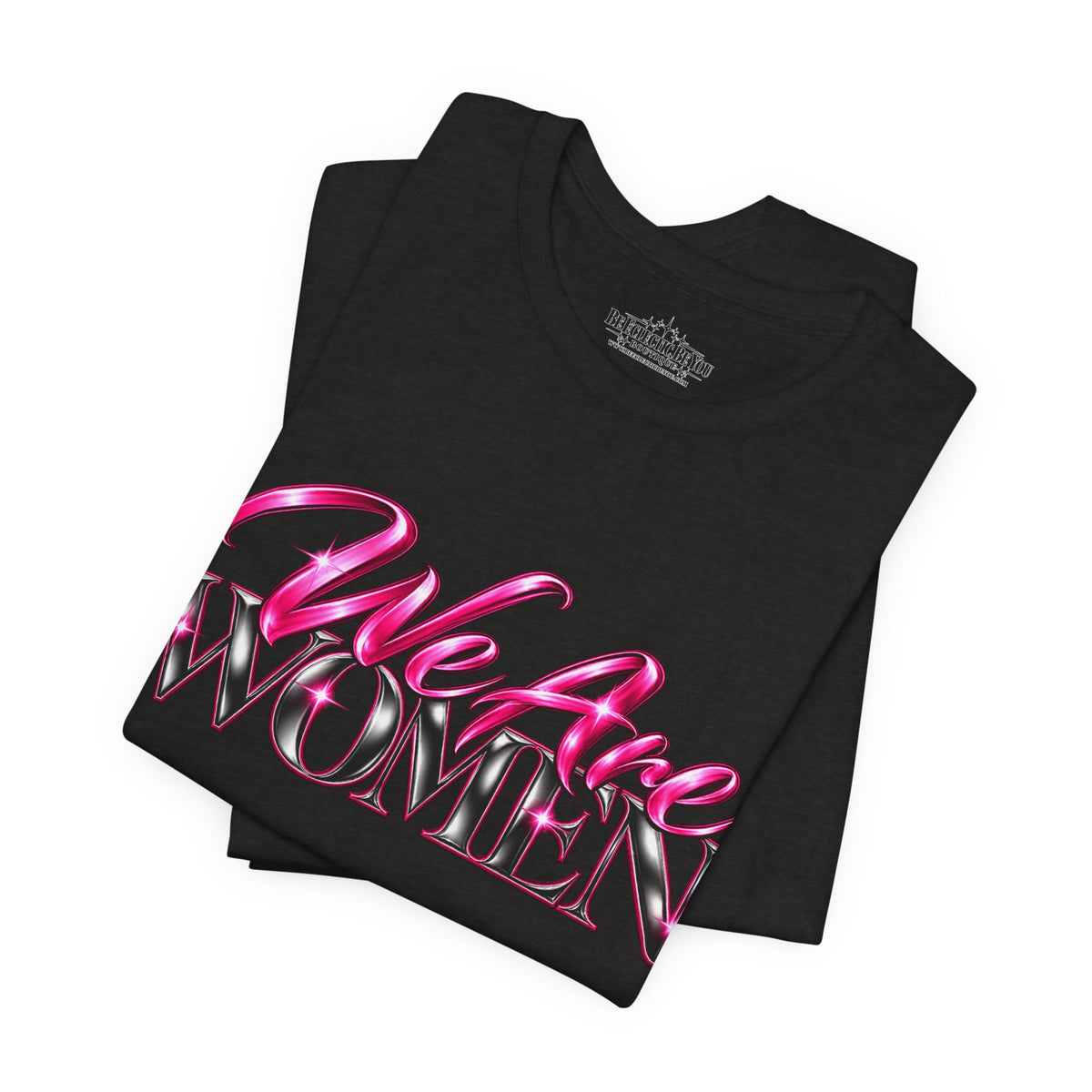 We Are Women Teachers Graphic T-Shirt