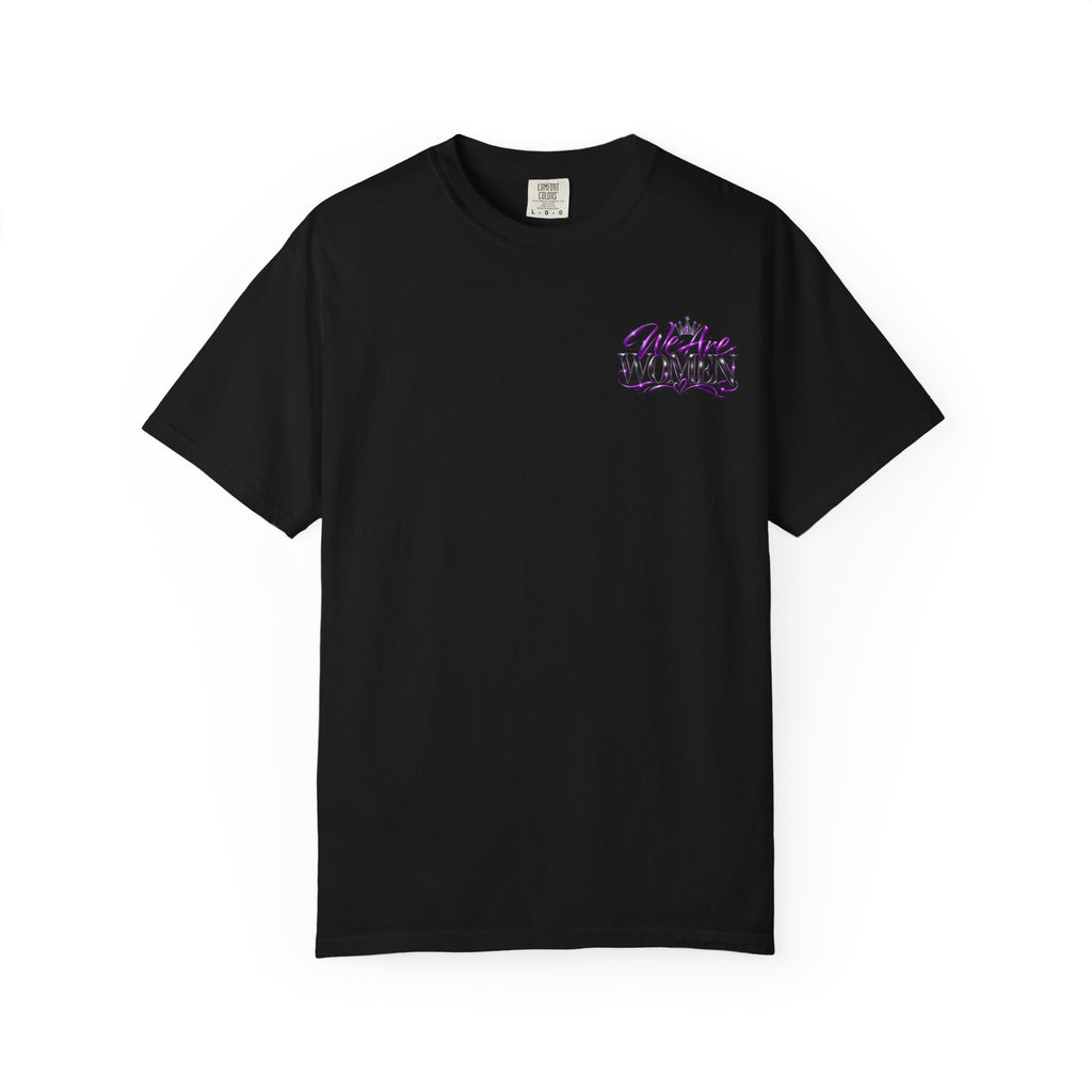 We Are Women T‑Shirt — Feminist Empowerment Graphic Tee (Strong, Resilient, Beautiful)