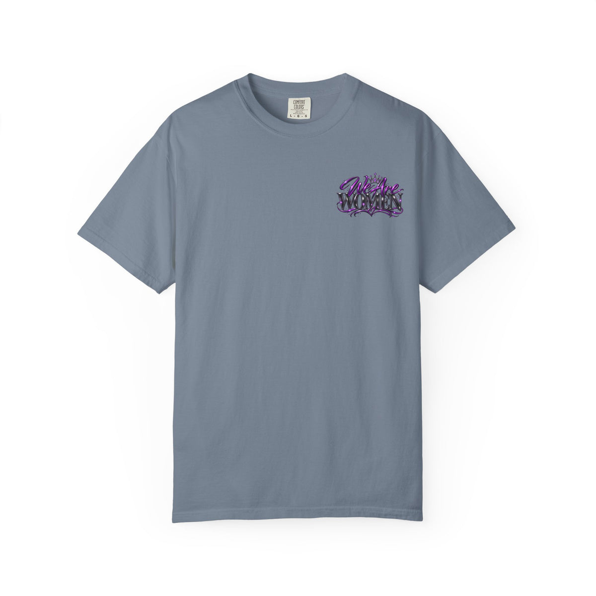 We Are Women T‑Shirt — Feminist Empowerment Graphic Tee (Strong, Resilient, Beautiful)