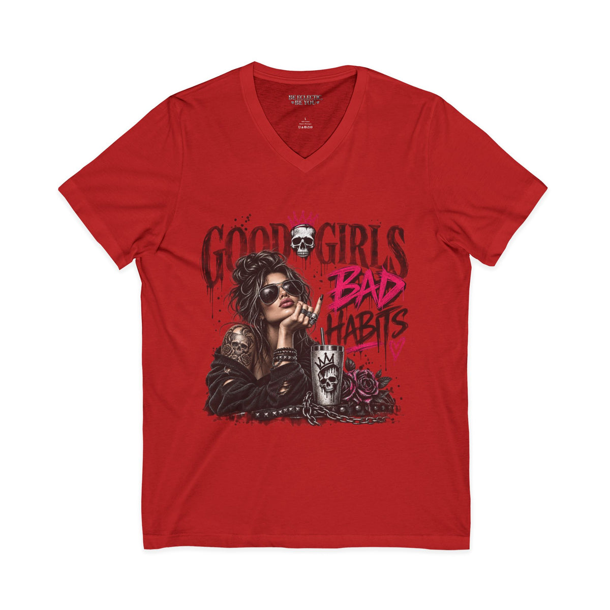 Good Girls Bad Habits V-Neck Tee – Edgy Rocker Graphic T-Shirt