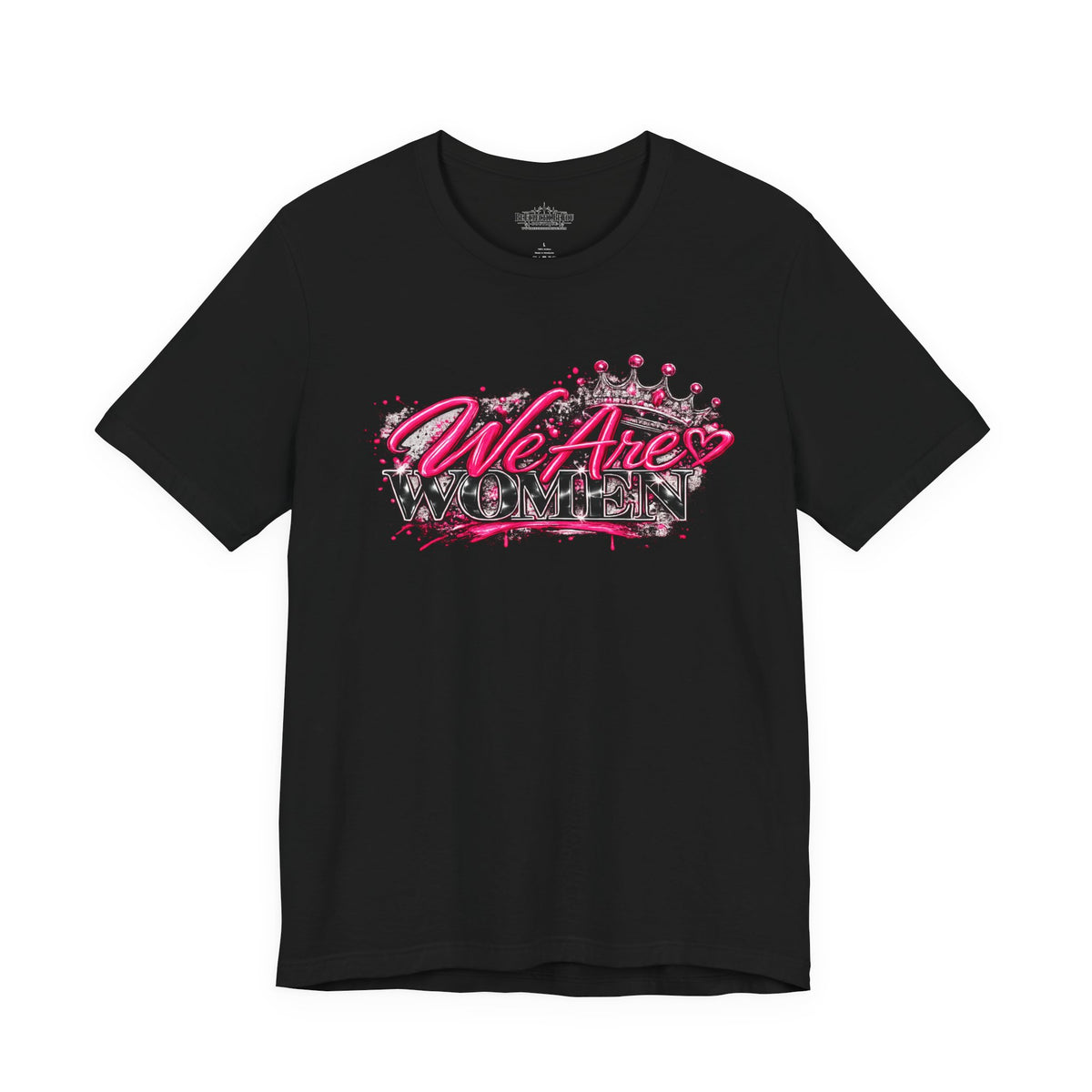 We’re are women Pink Graffiti Graphic T-Shirt