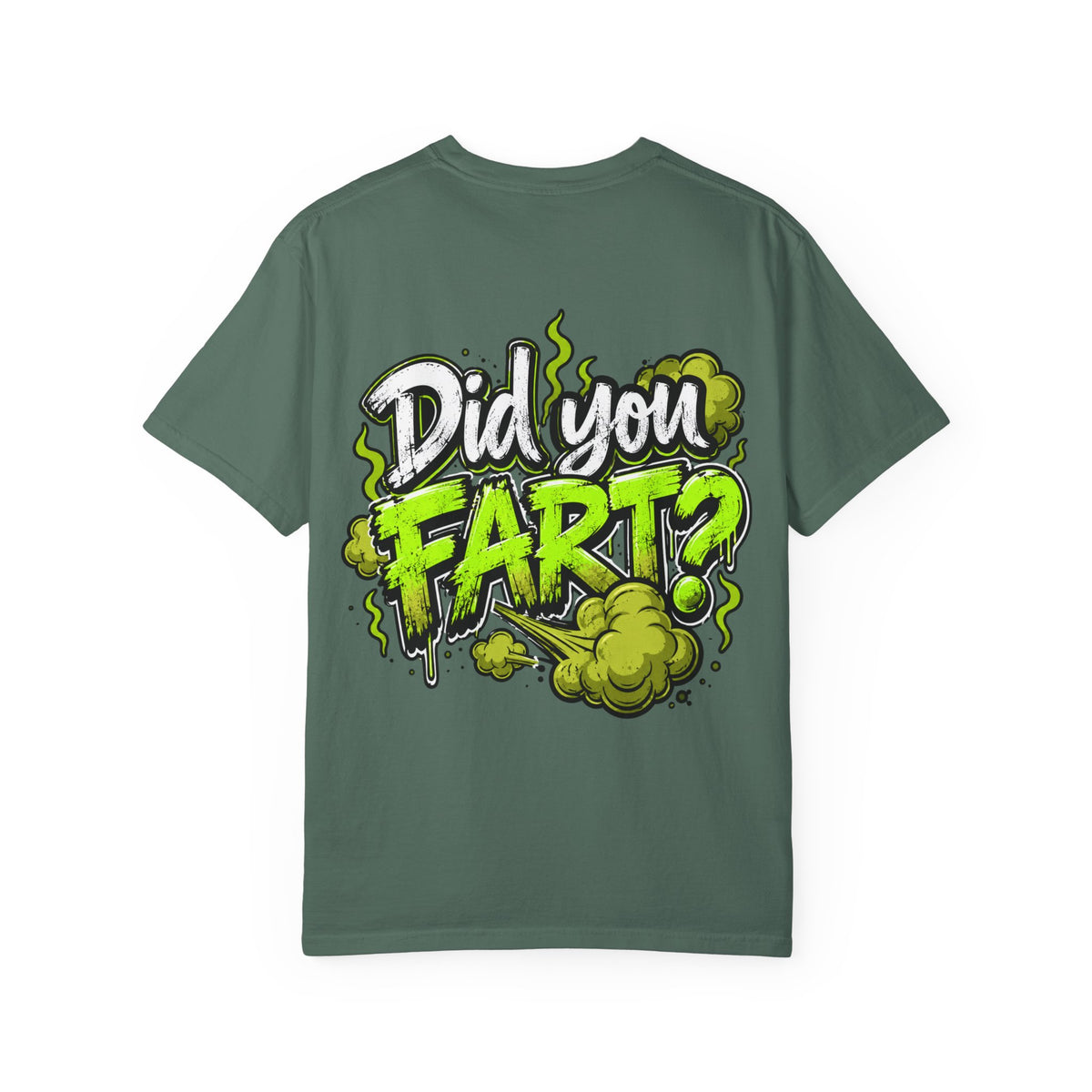 T‑Shirt — "Did You Fart?" Graphic Tee (Funny Retro Green Stink Design)