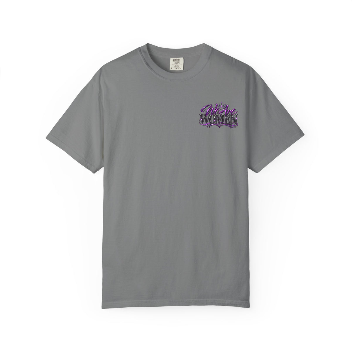 We Are Women T‑Shirt — Feminist Empowerment Graphic Tee (Strong, Resilient, Beautiful)