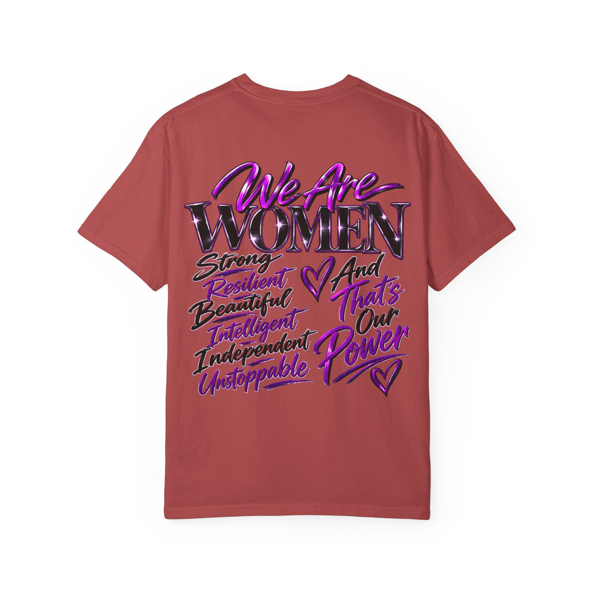 We Are Women T‑Shirt — Feminist Empowerment Graphic Tee (Strong, Resilient, Beautiful)
