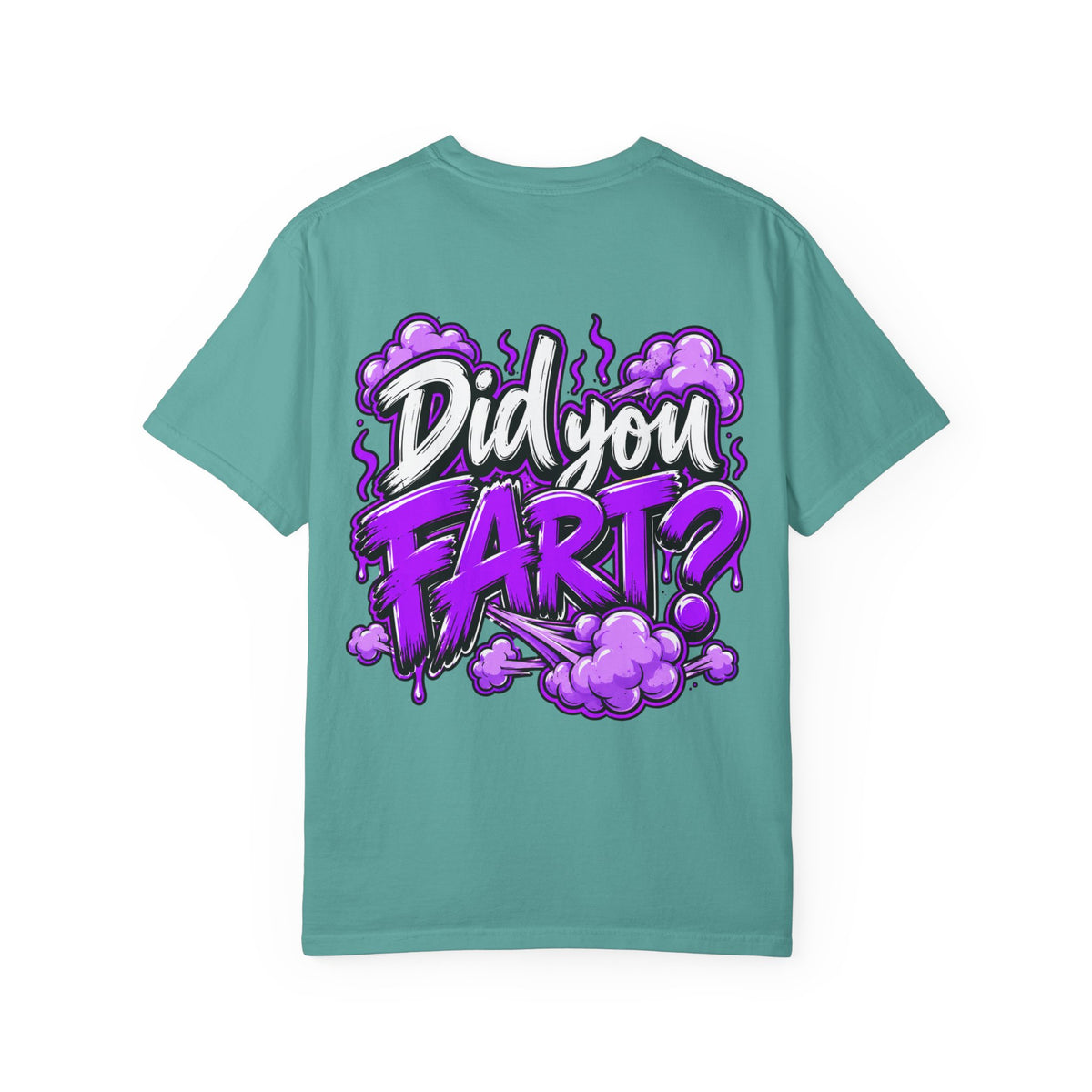 Did You Fart? Graphic T-Shirt