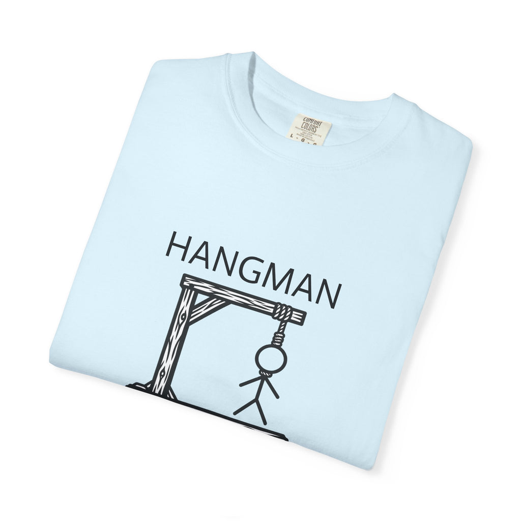 Hangman Game Unisex Garment-Dyed T-shirt