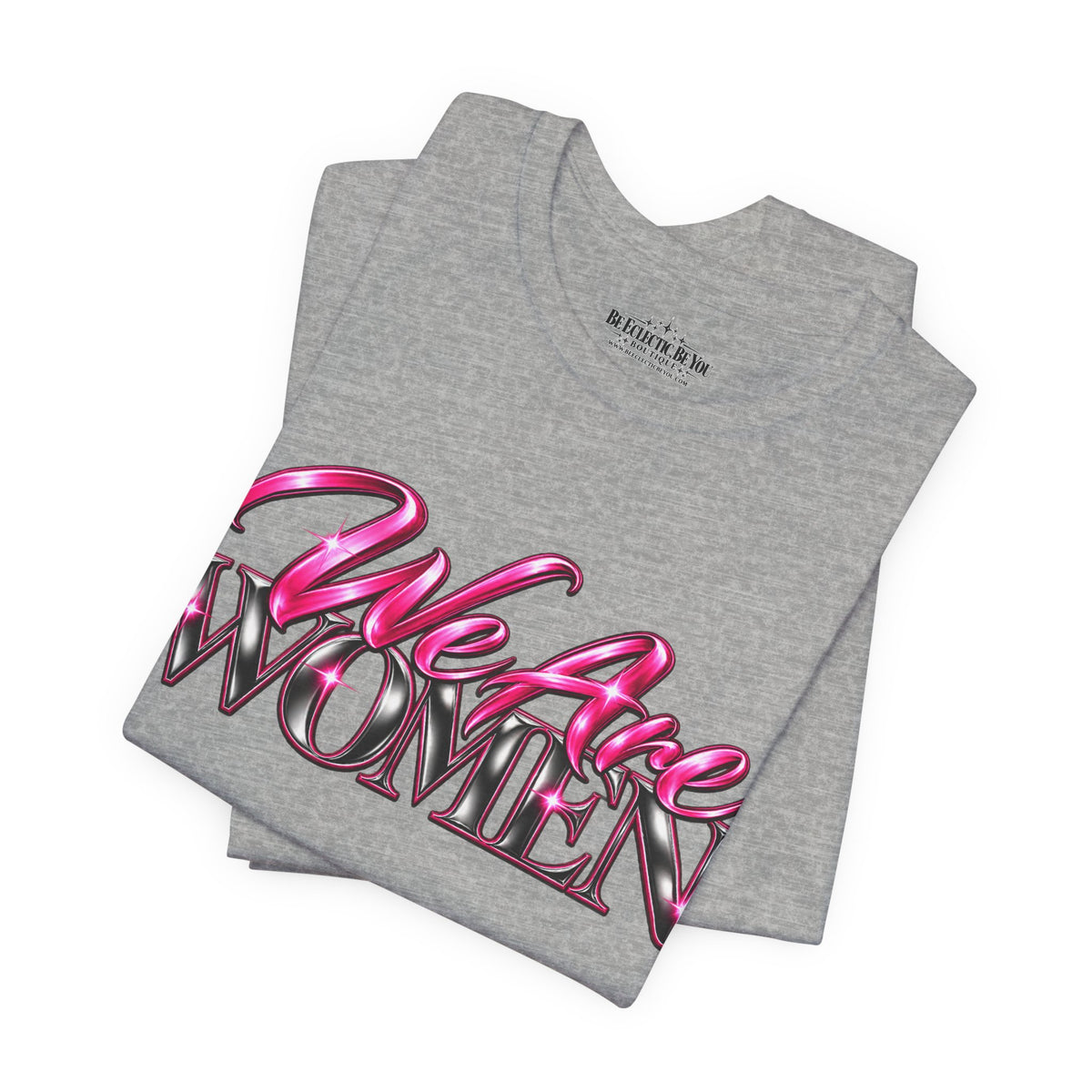 We Are Women Caregivers Awareness T-Shirt