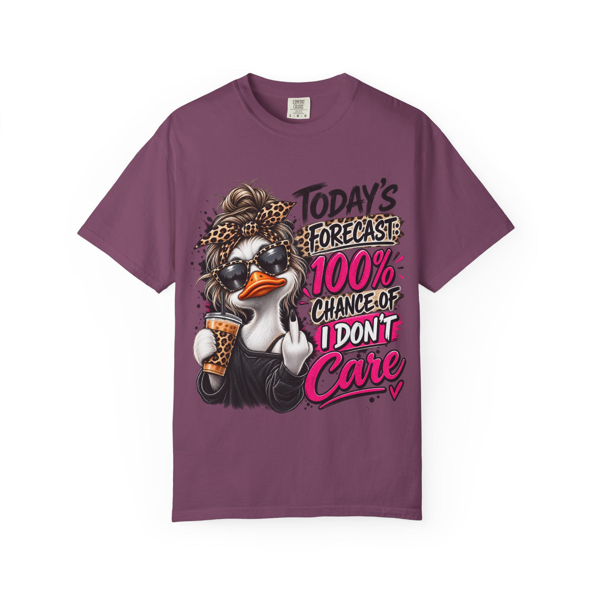 Graphic T-Shirt — "Today's Forecast: 100% Chance I Don't Care" Duck Design