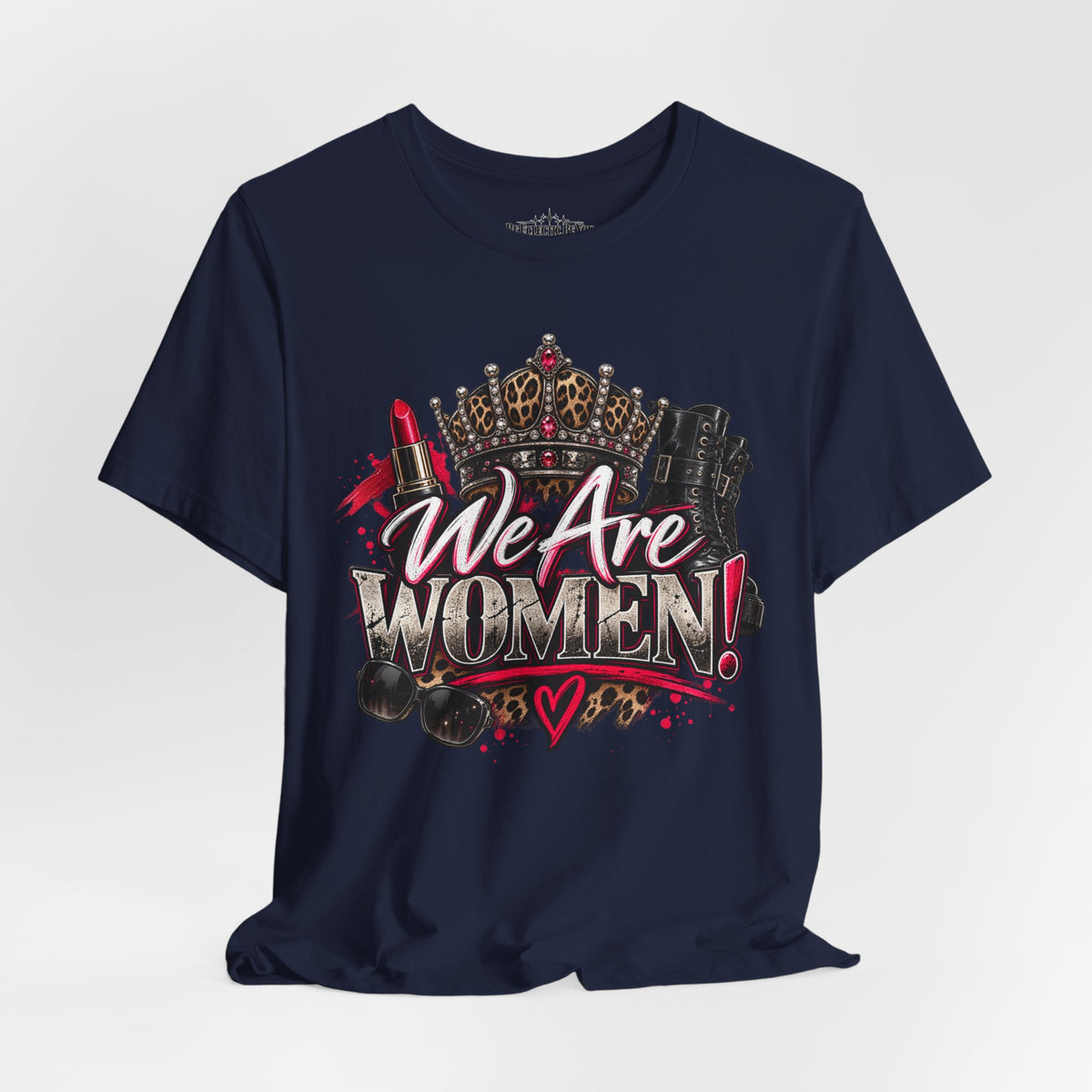 We Are Women Empowerment T-Shirt