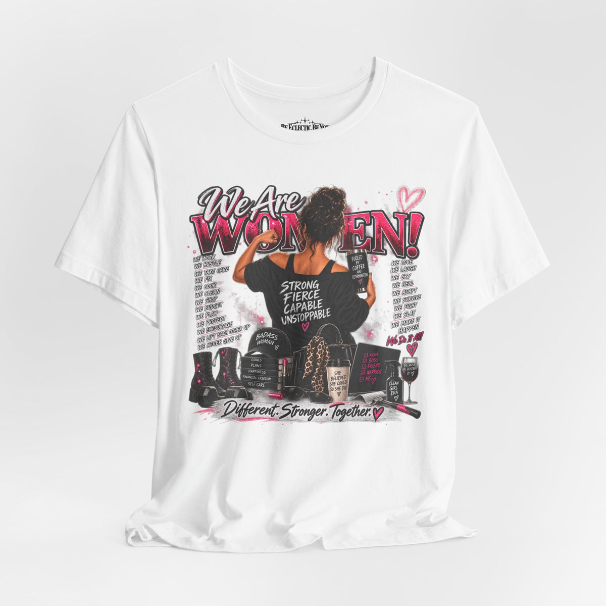 We Are Women Empowerment Graphic T-Shirt