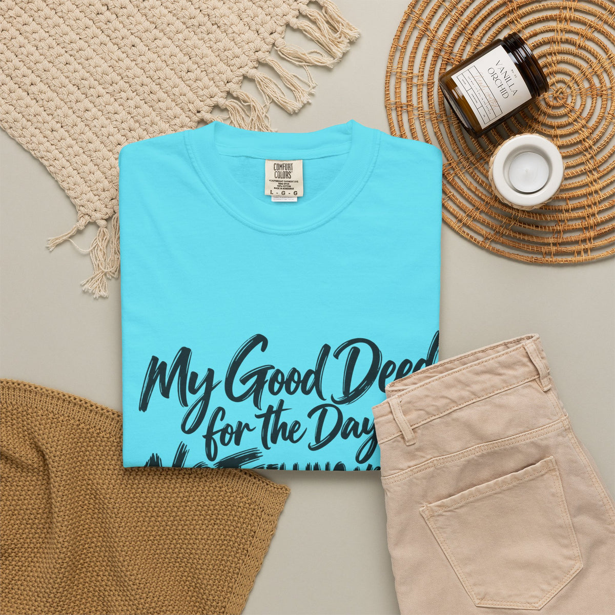 T-Shirt — "My Good Deed for the Day is NOT Telling You to Shut the F*** Up" Graphic Tee