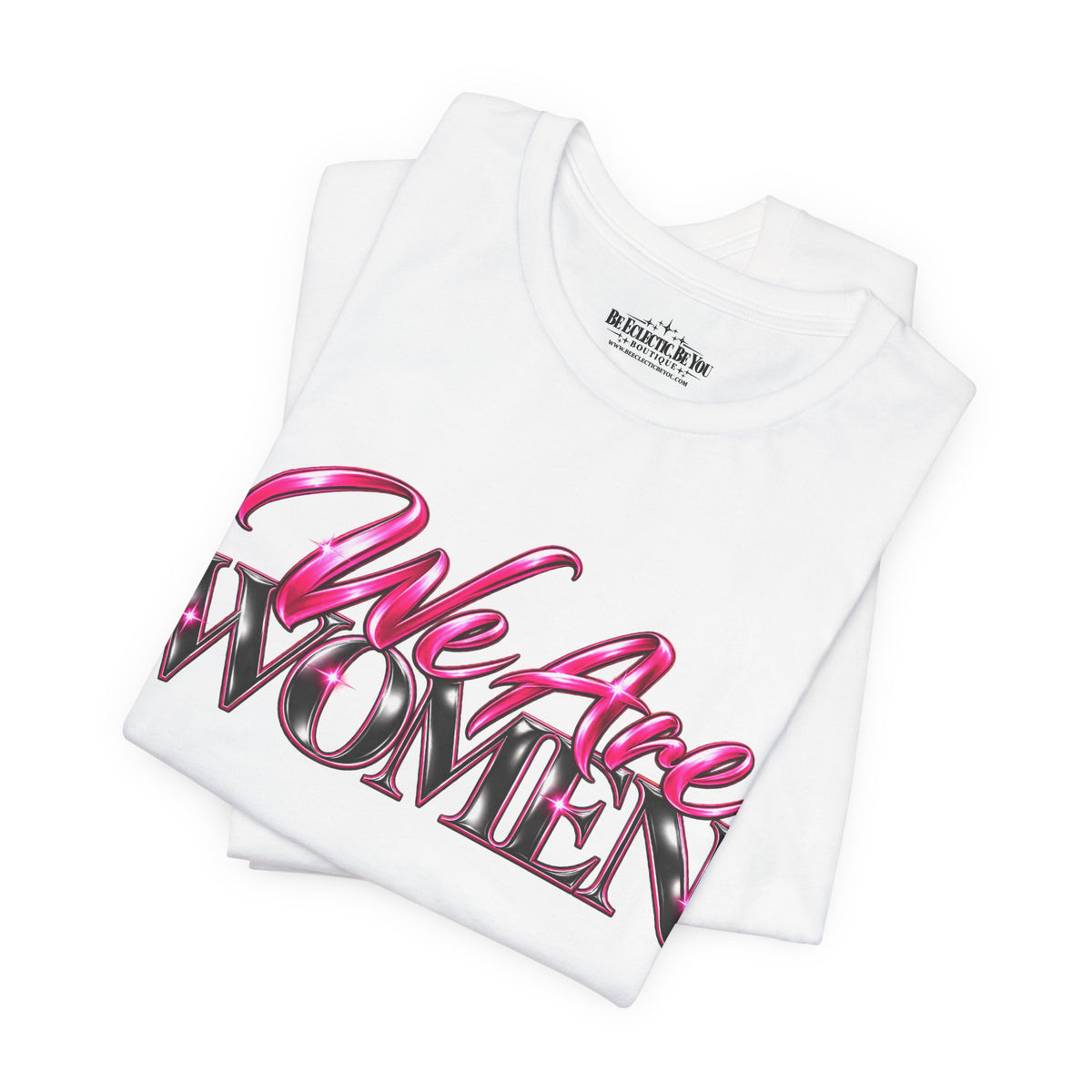 We Are Women Nurses Graphic Tee