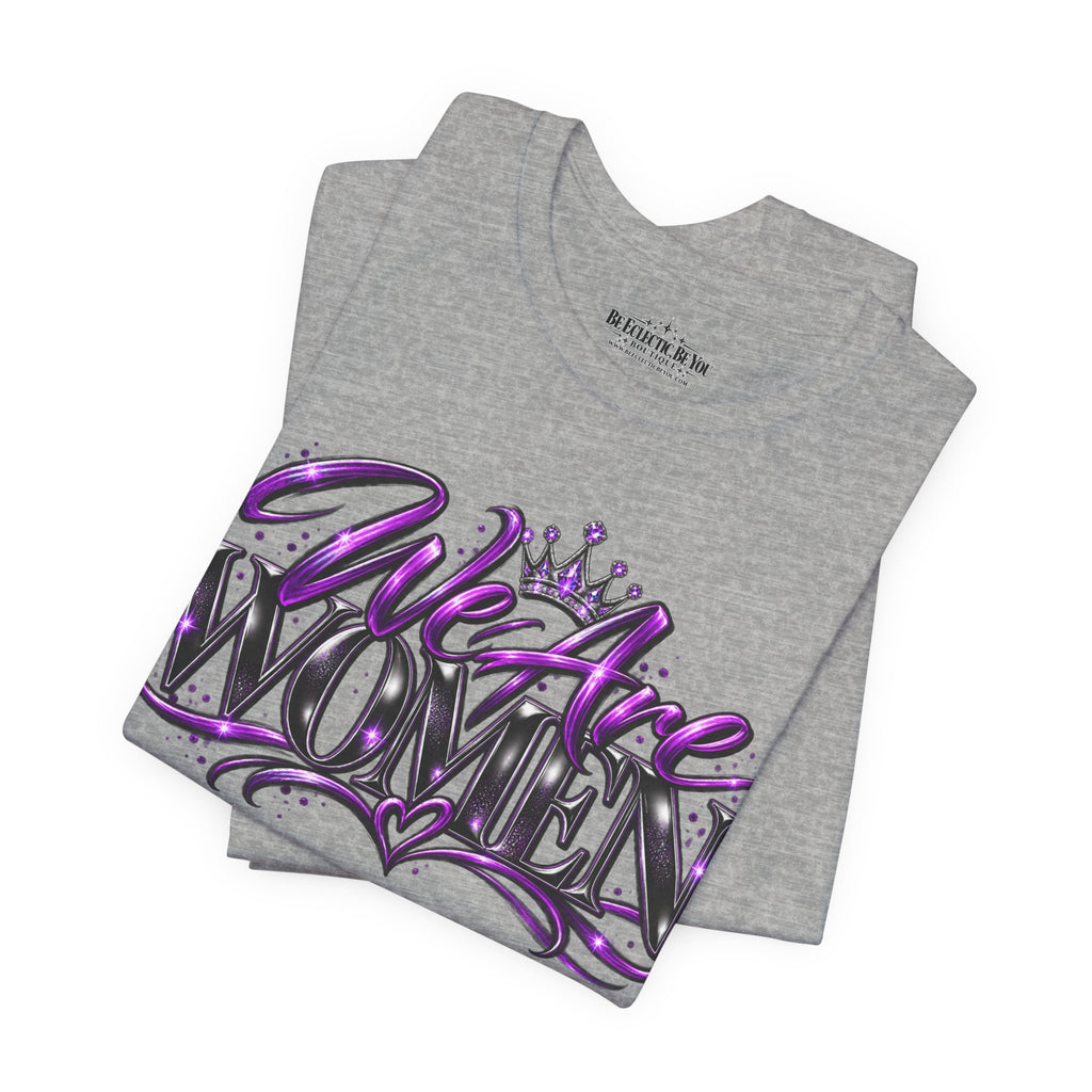 Women Empowerment Graphic T-Shirt
