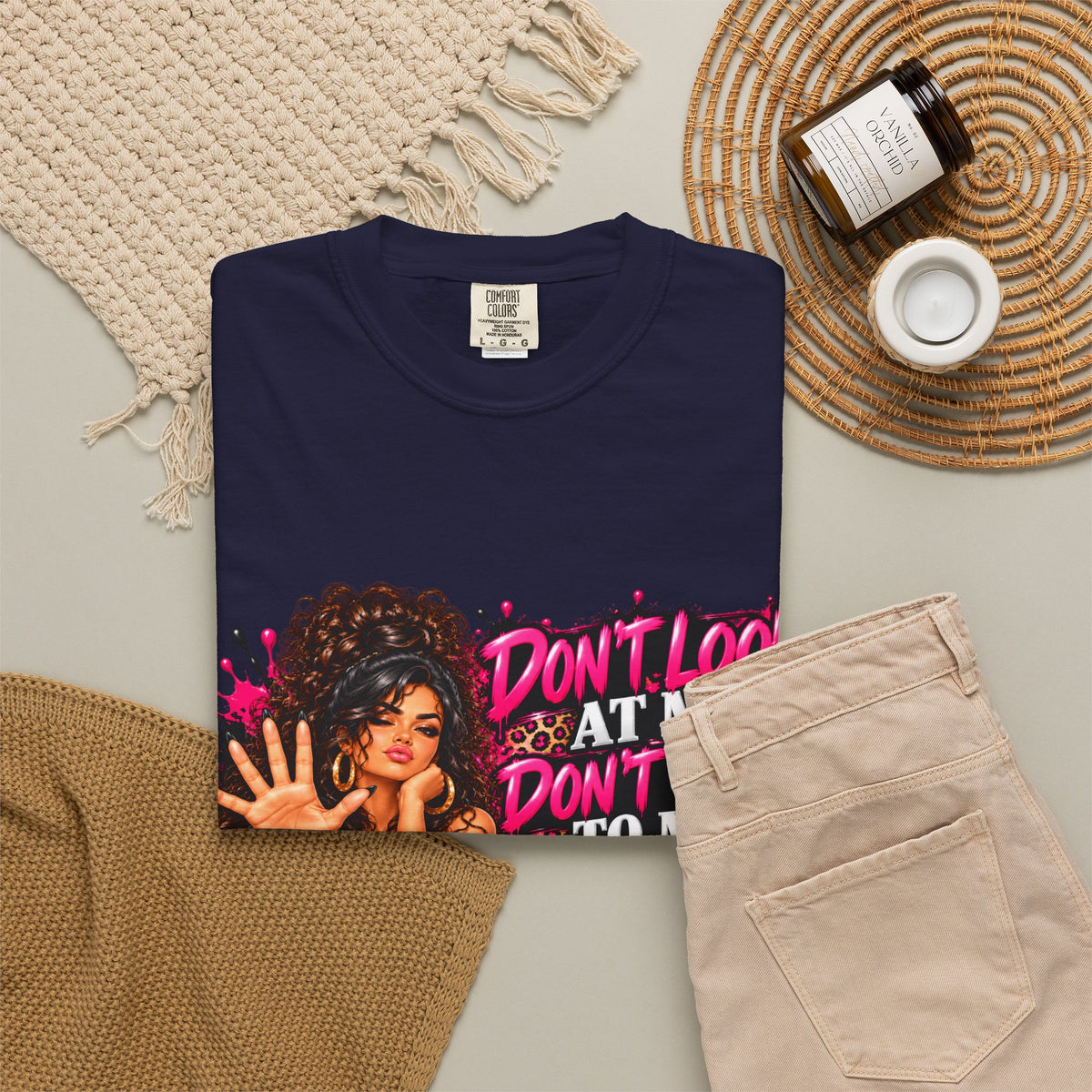 Graphic T-Shirt — "Don't Look at Me, Don't Talk to Me, Don't Touch Me" Afro Girl Streetwear