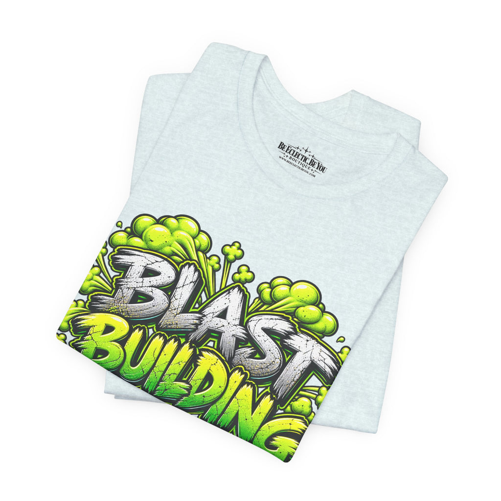 Blast Building Warning Blast Zone Graphic T-Shirt