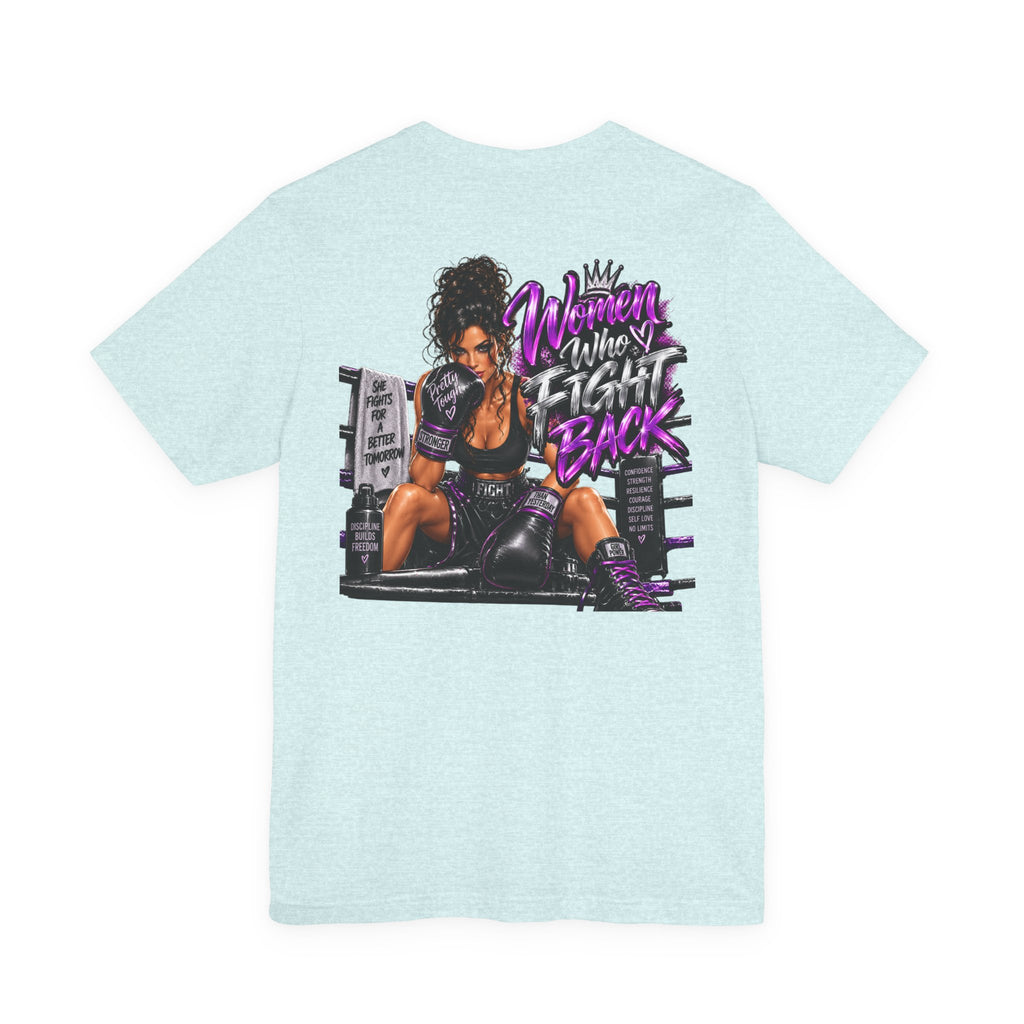 Women Who Fight Back Graphic Tee