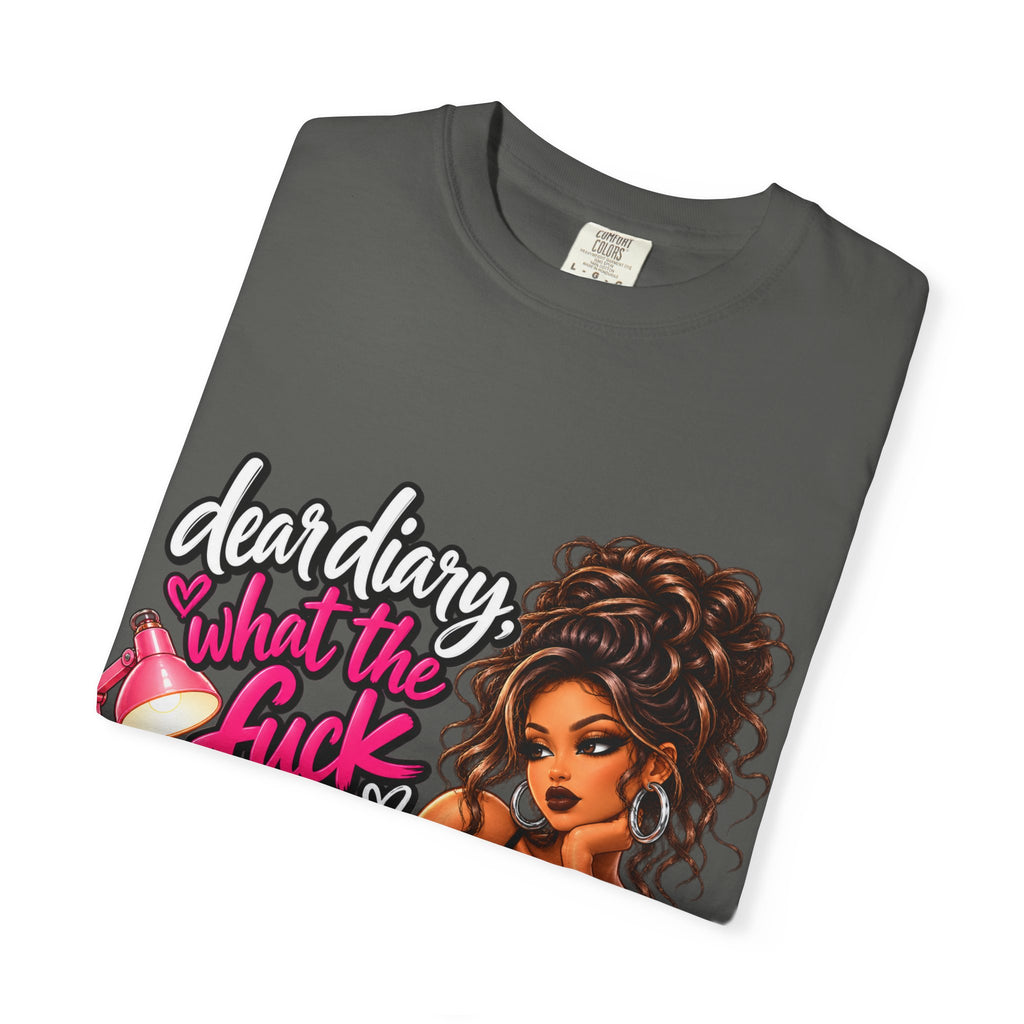 Diary Tee — “Dear Diary, What the F***” Graphic T-Shirt