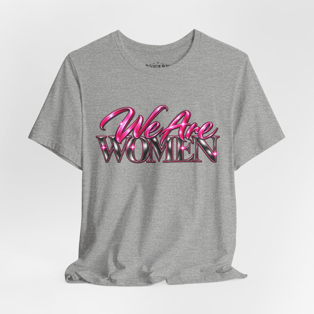 We Are Women Caregivers Awareness T-Shirt