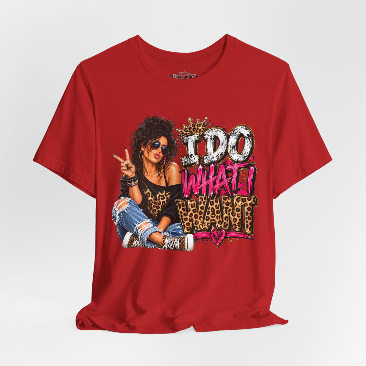 I do what I want  Graphic Tee