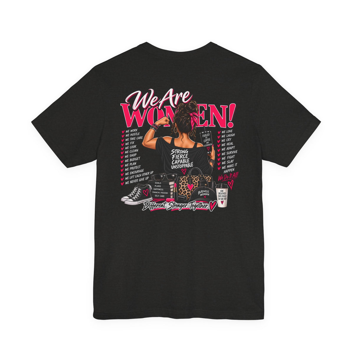 We Are Women Empowerment Graphic Tee
