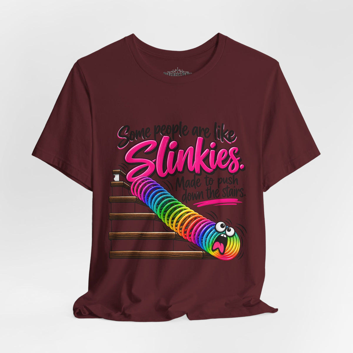 Some People Are Like Slinkies Funny Colorful Slinky Graphic Tee