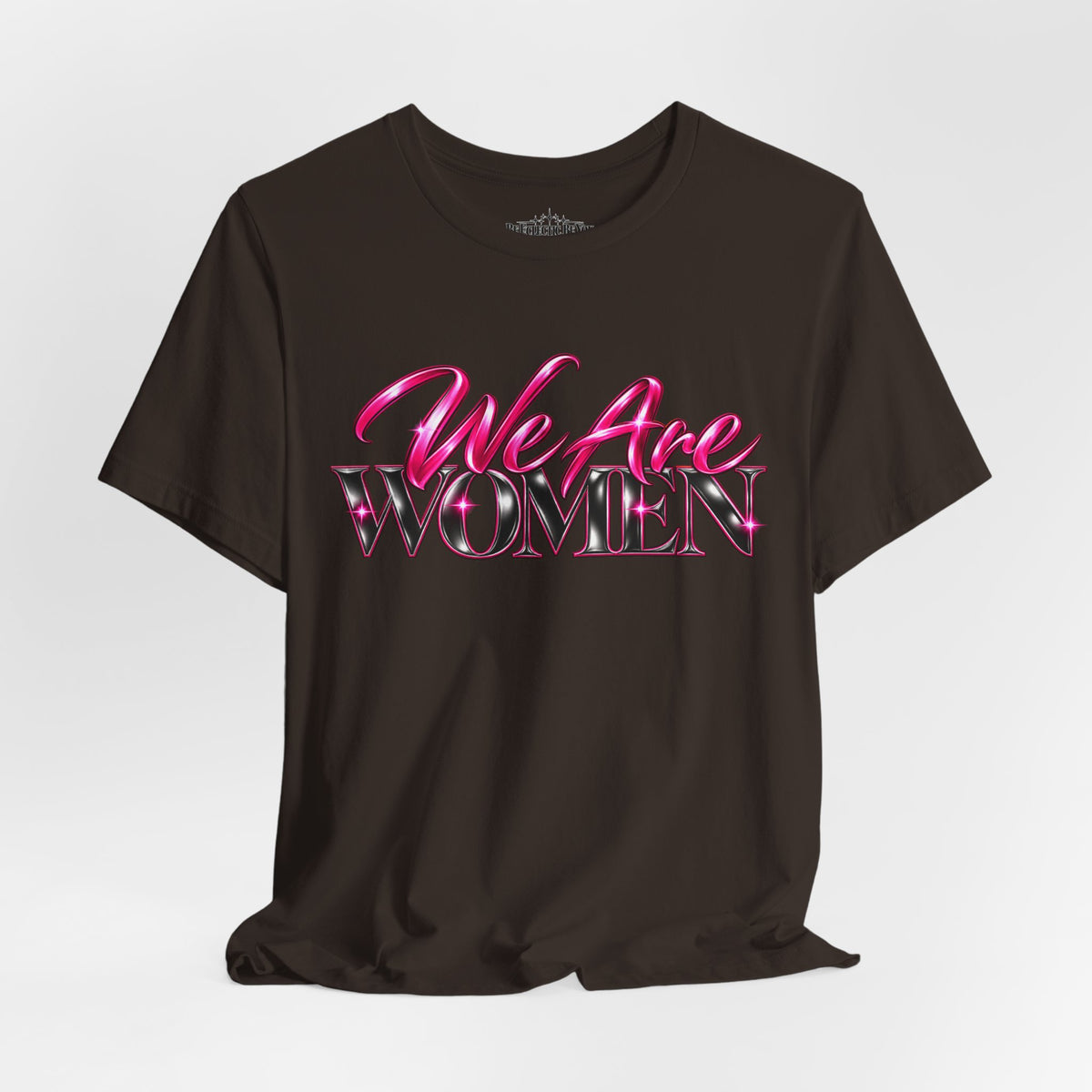We Are Women EMTs Graphic T-Shirt