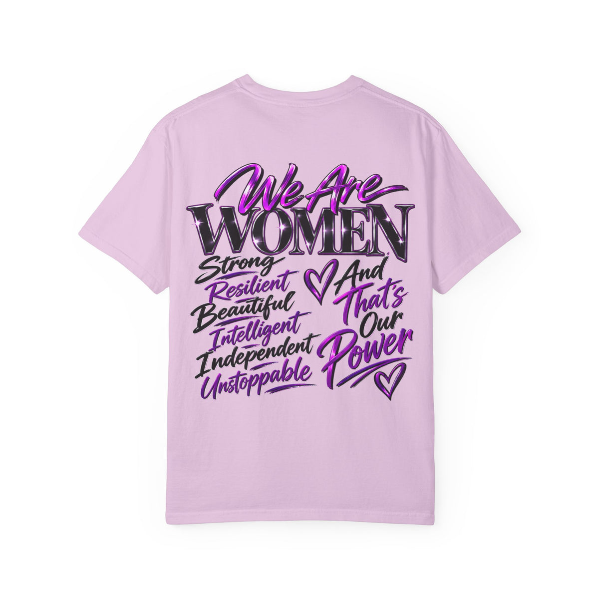 We Are Women T‑Shirt — Feminist Empowerment Graphic Tee (Strong, Resilient, Beautiful)