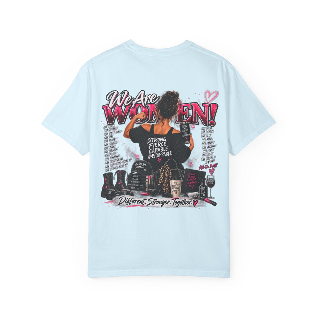We Are Women Graphic T-Shirt