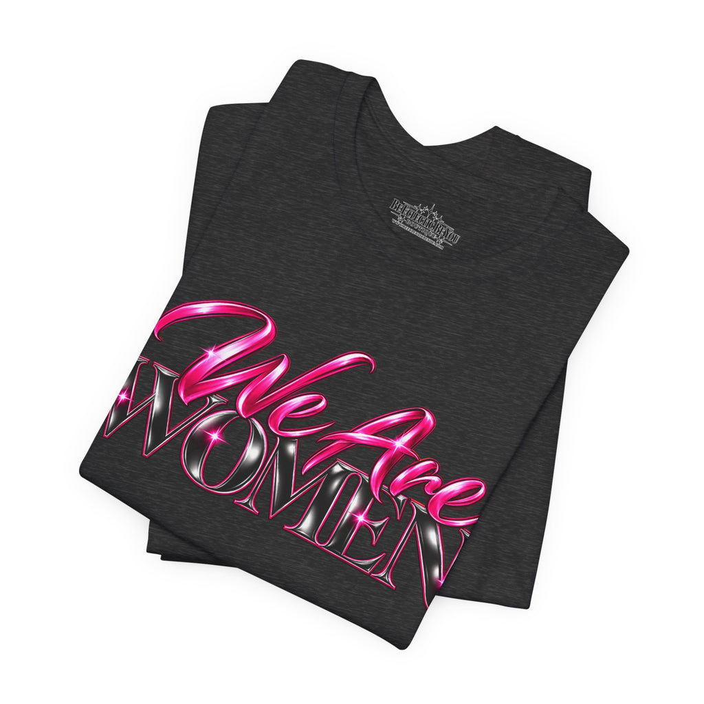 We Are Women Lawyers Graphic Tee