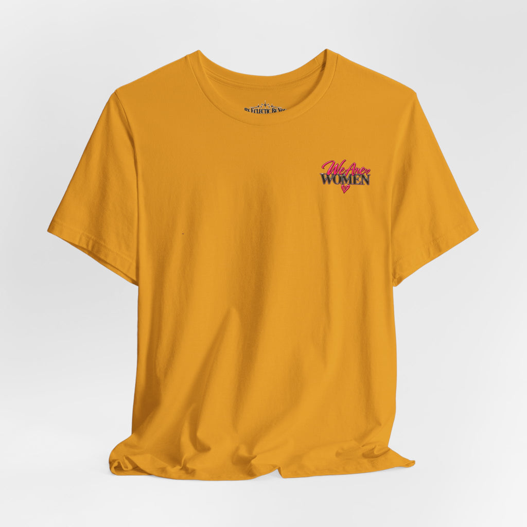 Women Supporting Women Graphic Tee