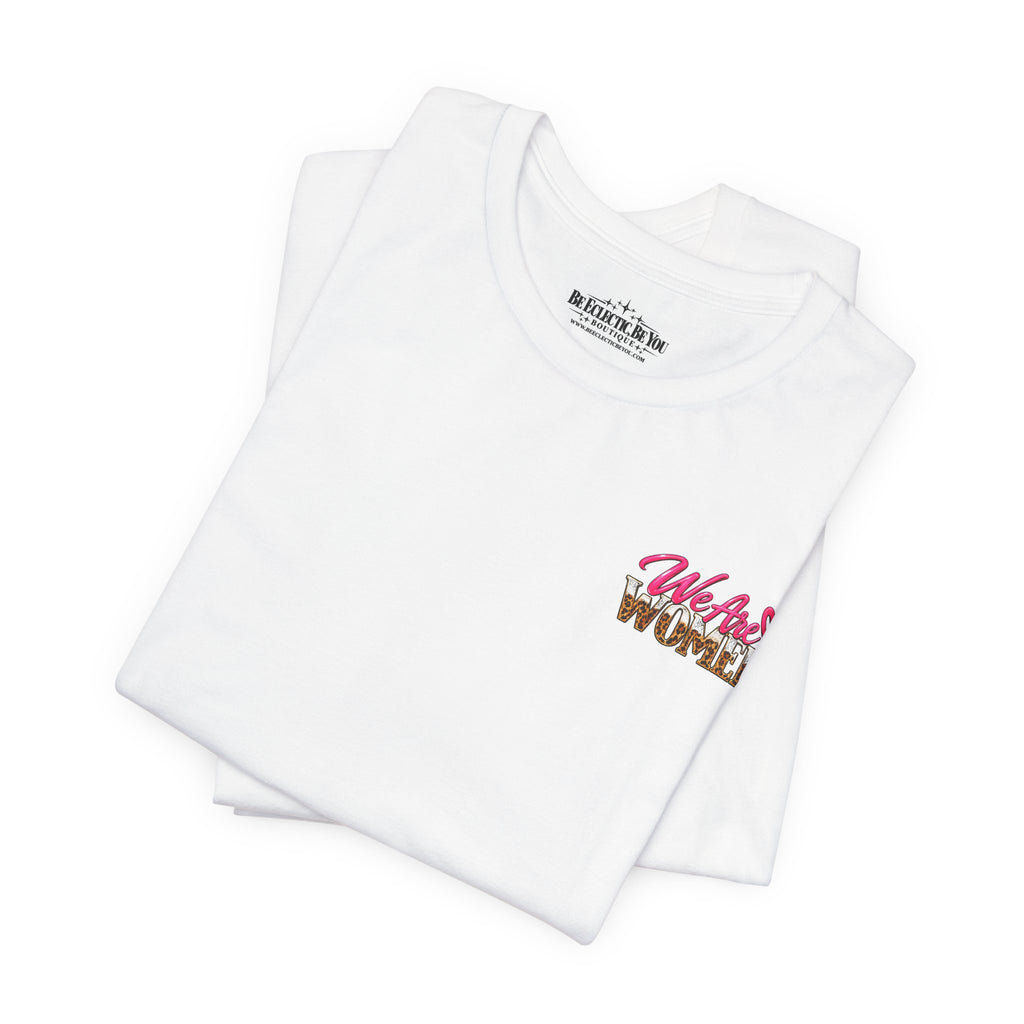 Women Supporting Women Graphic Tee