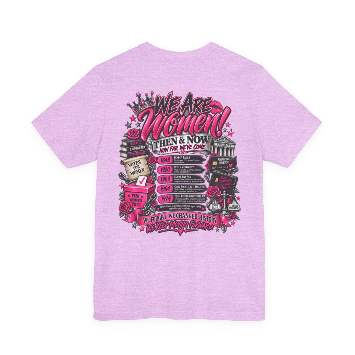 We Are Women Empowerment Graphic T-Shirt
