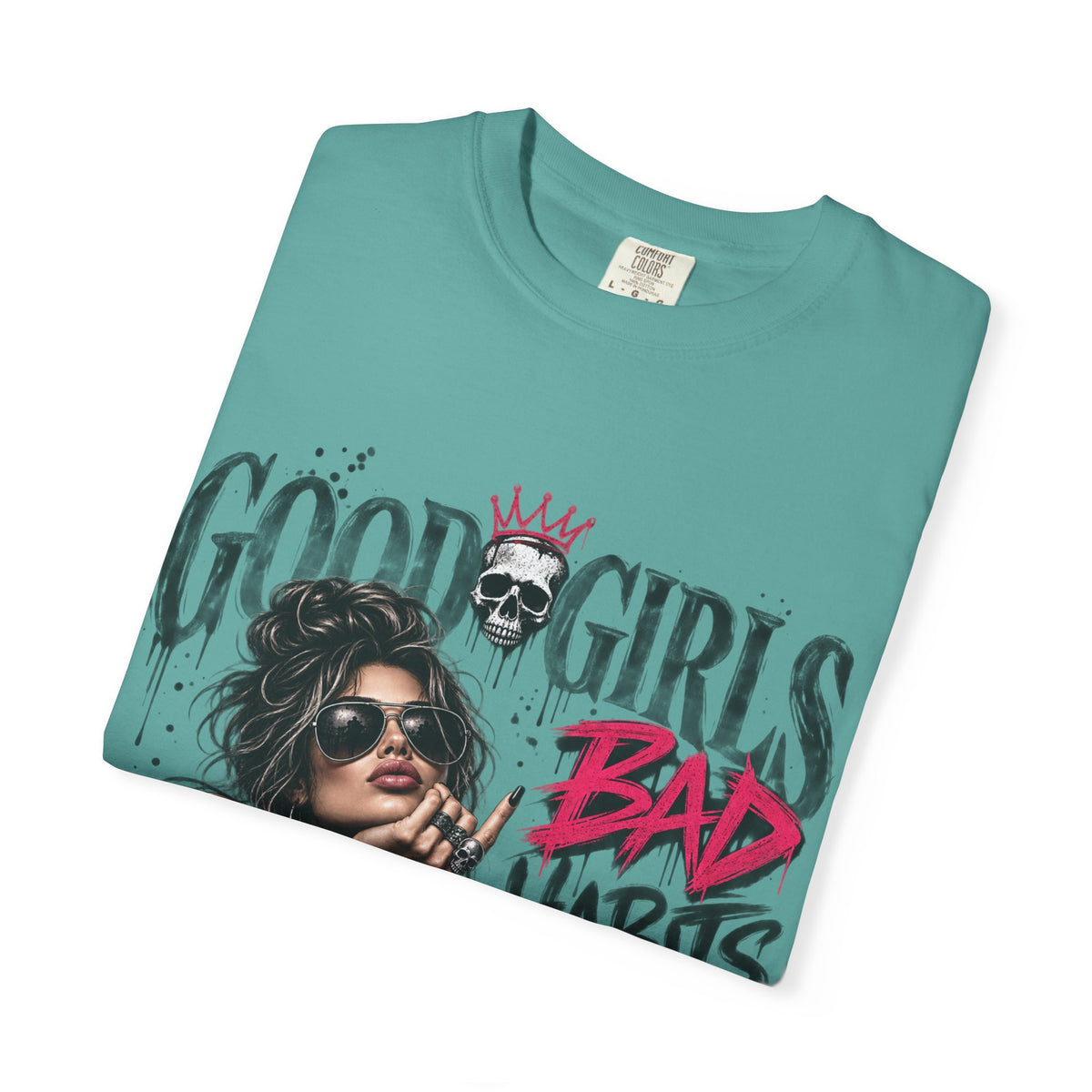 Good Girls, Bad Habits Graphic T-Shirt
