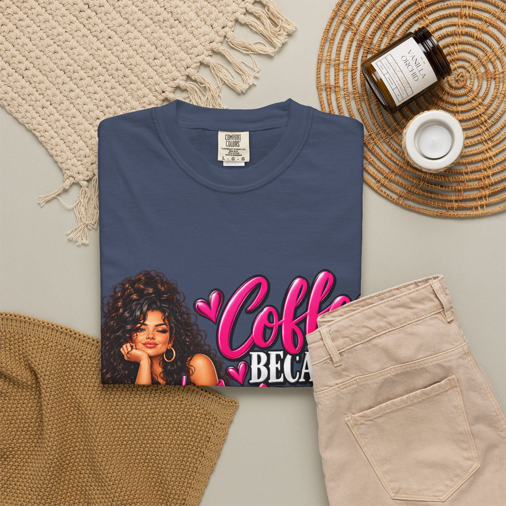 T-Shirt — "Coffee Because Adulting Is Hard" Graphic Tee (Cute Girl Illustration)