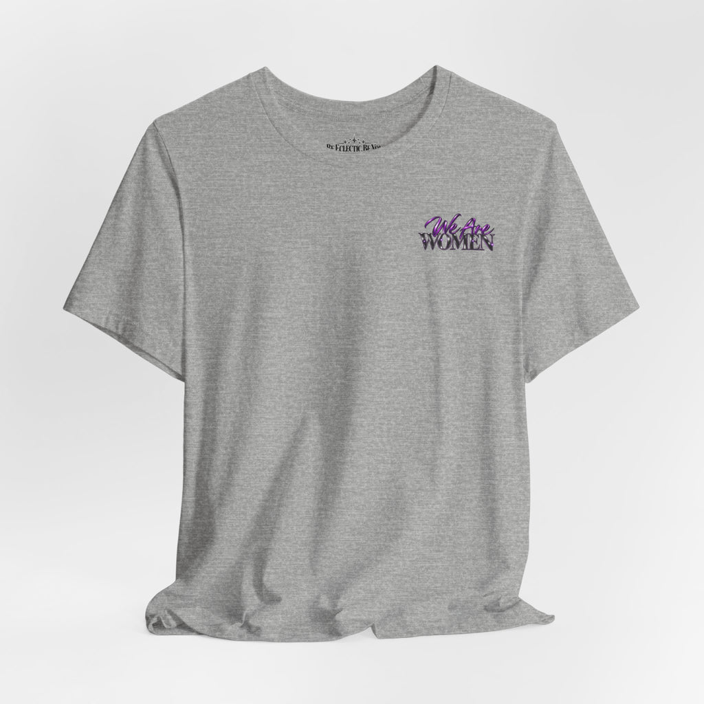 Unapologetically Women Graphic Tee