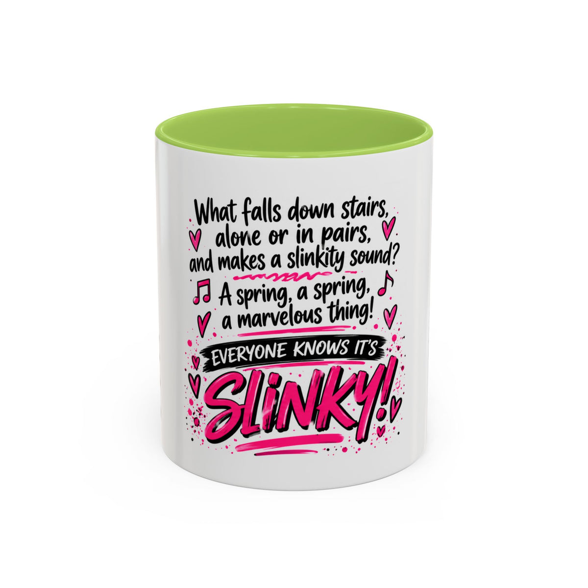 Slinky Coffee Mug — Funny Retro Toy Quote Accent Mug (11/15 oz)