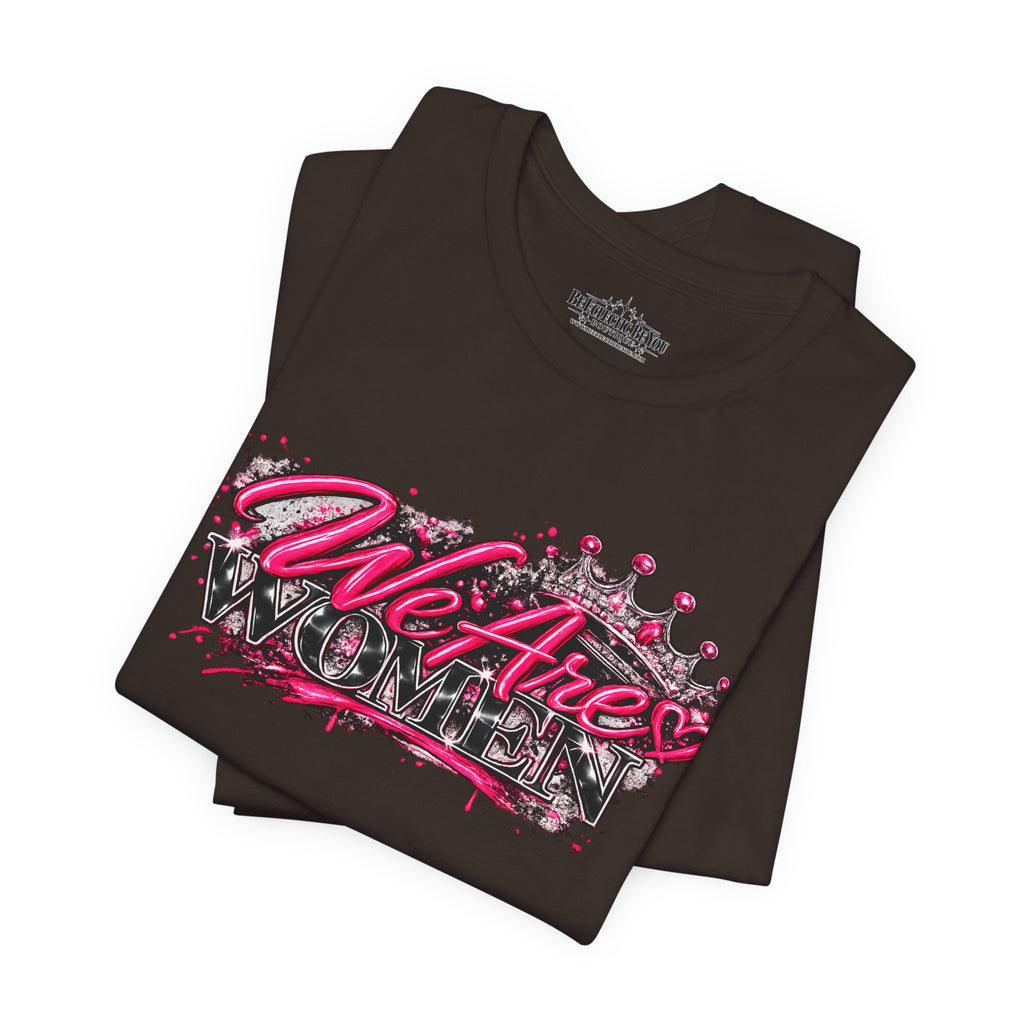 We’re are women Pink Graffiti Graphic T-Shirt