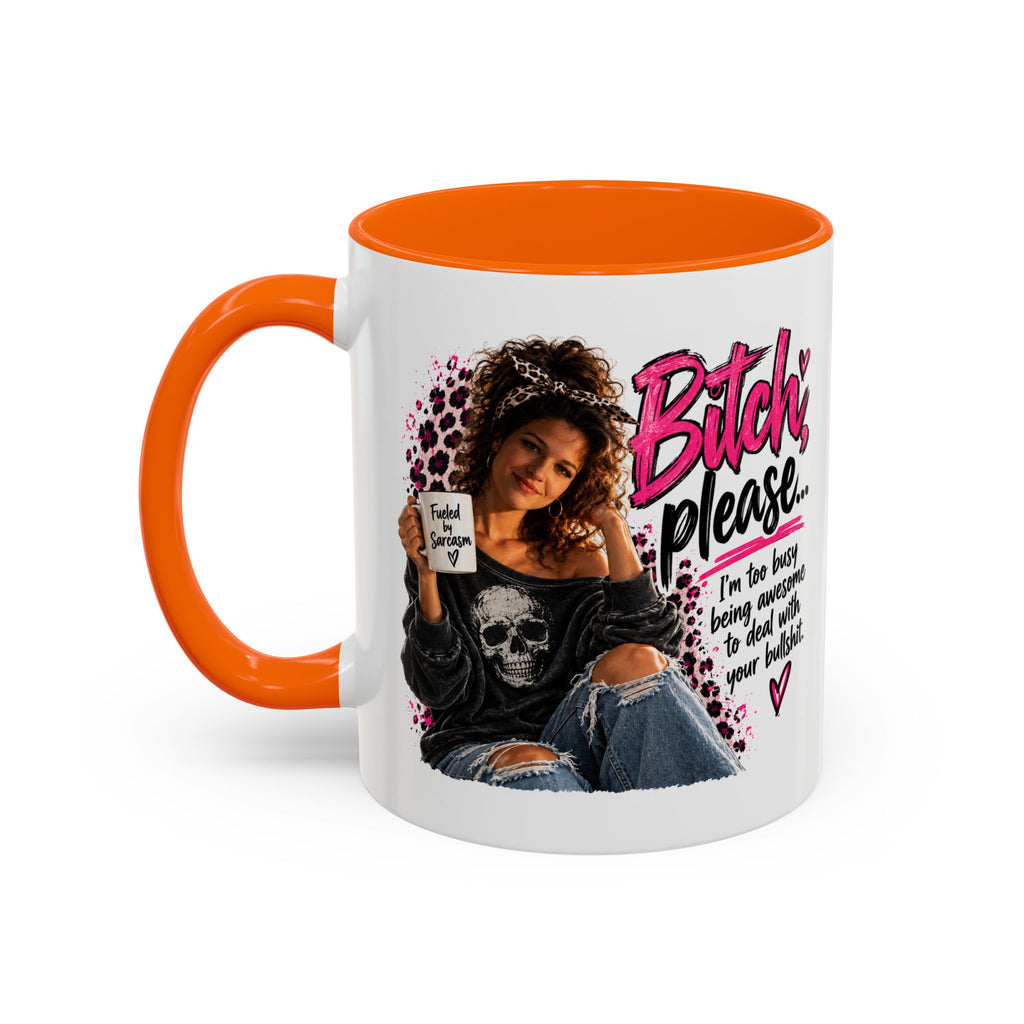 Accent Coffee Mug - "Bitch Please" Funny Sassy Woman Graphic Mug (11/15oz)