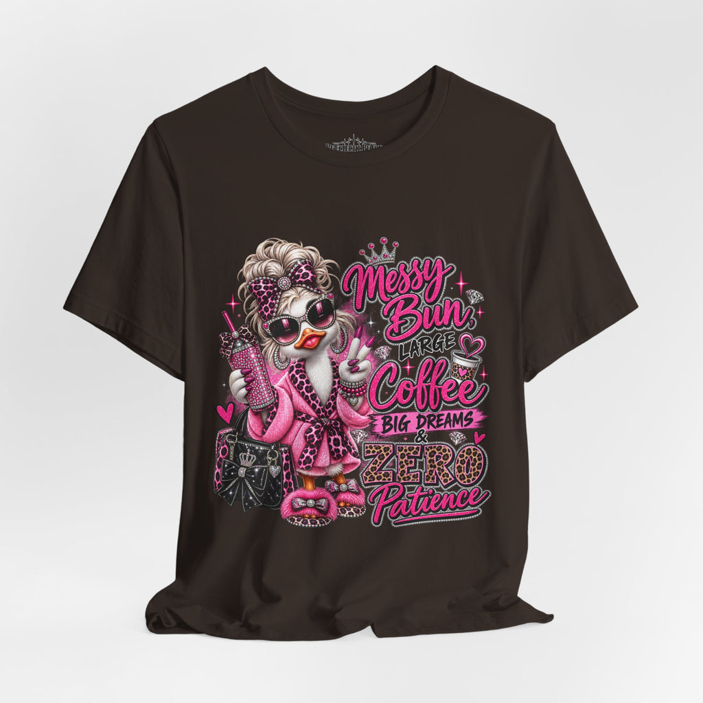 Messy Bun Coffee Big Dreams Pink Glam T-Shirt