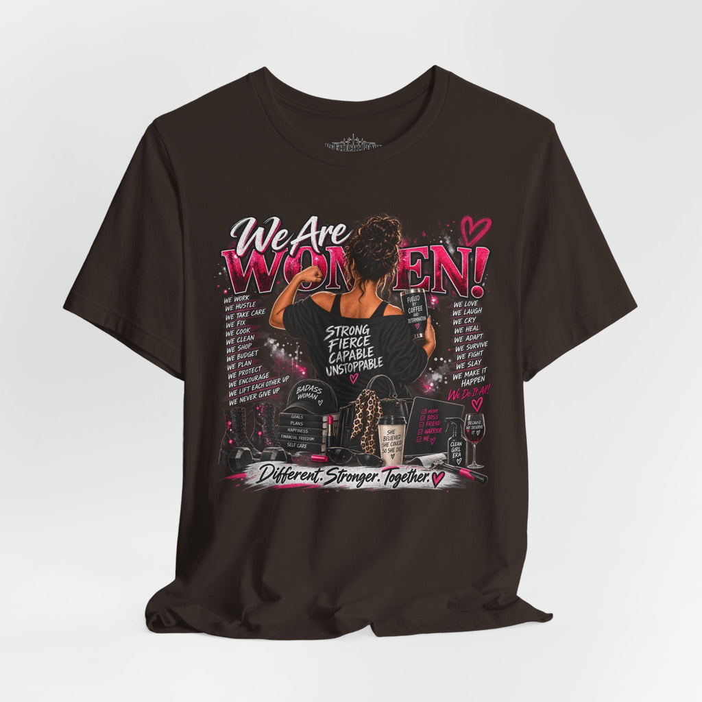 We Are Women Empowerment Graphic T-Shirt