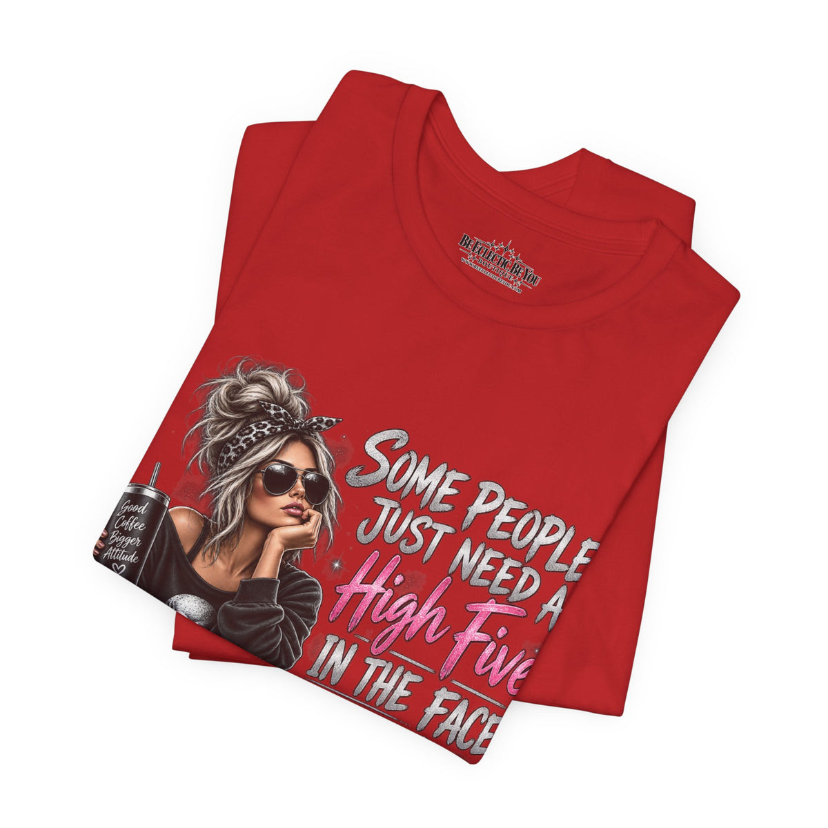 Some People Just Need a High Five in the Face with a Chair Graphic T-Shirt