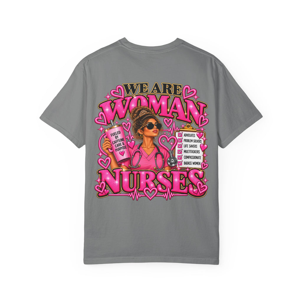 We Are Woman Nurses T-Shirt — Feminine Pink Nurse Tribute Tee