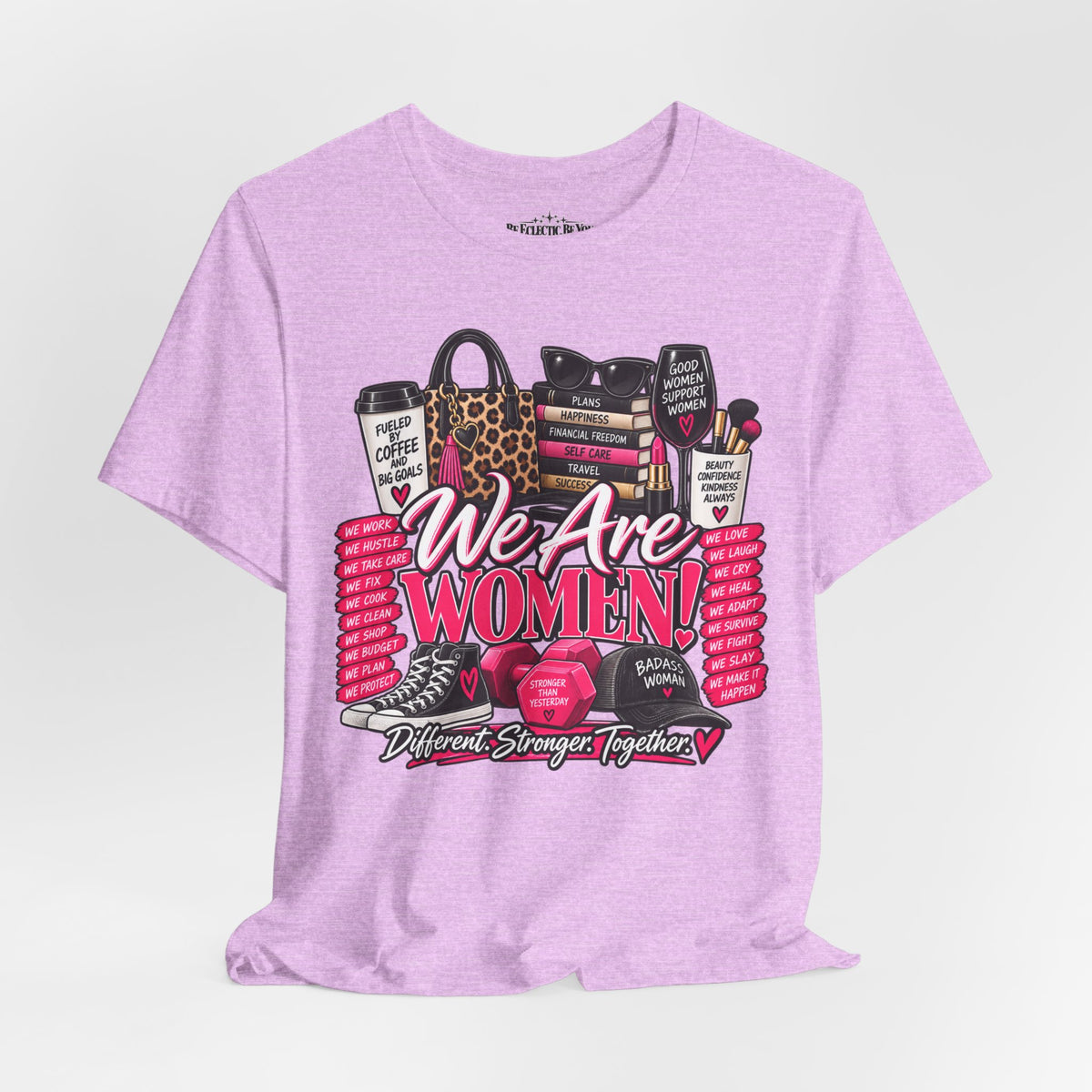 We Are Women Empowerment Graphic T-Shirt
