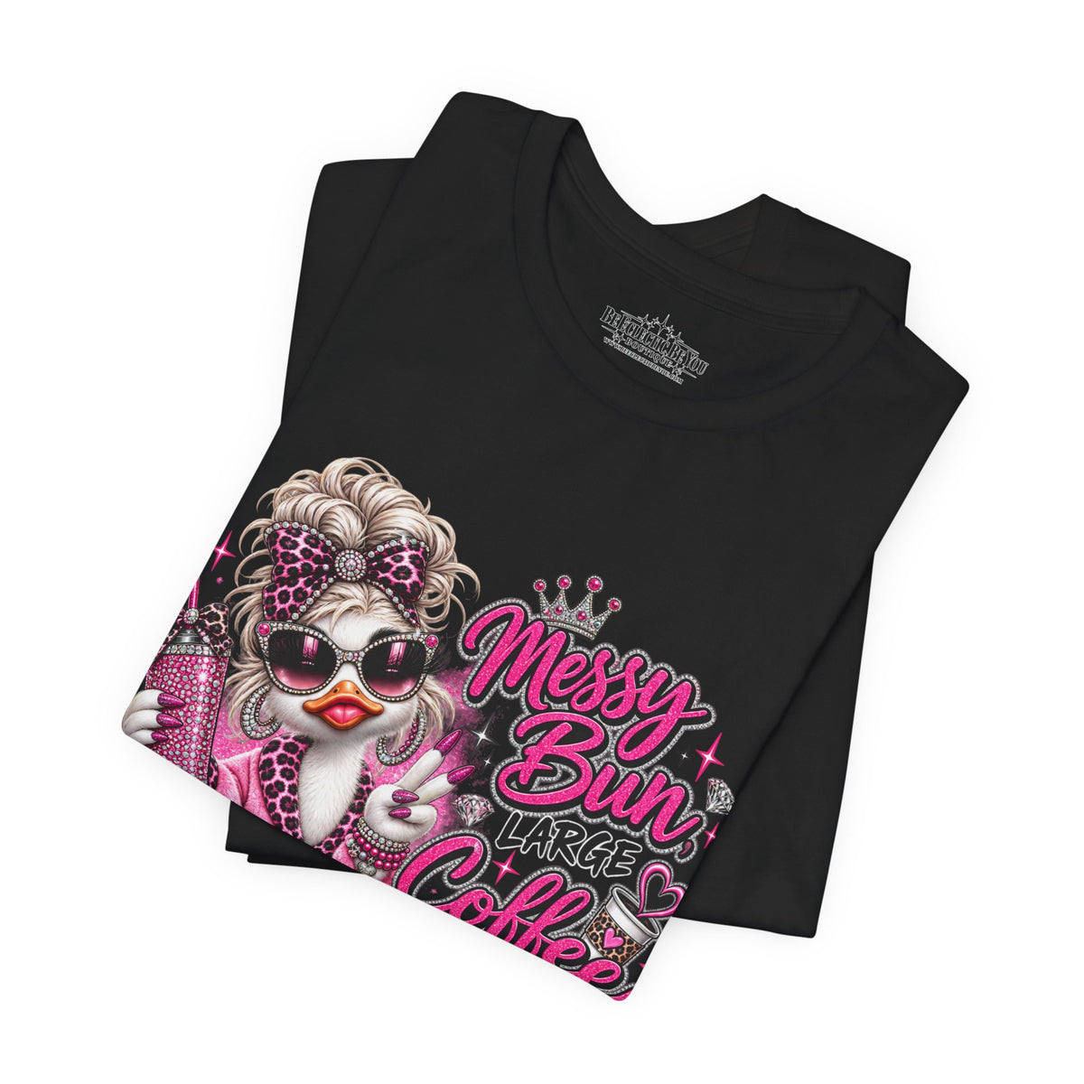 Messy Bun Coffee Big Dreams Pink Glam T-Shirt