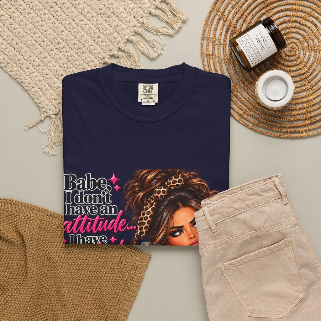 Attitude Diva T‑Shirt — "Babe I don’t have an attitude, I have standards" Graphic Tee