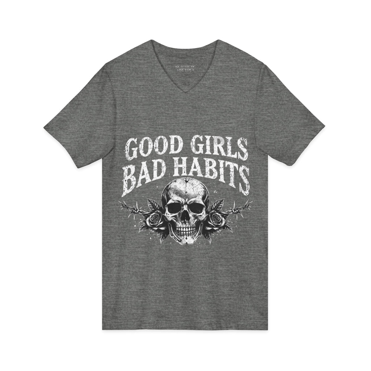 Good Girls Bad Habits Skull V-Neck Tee