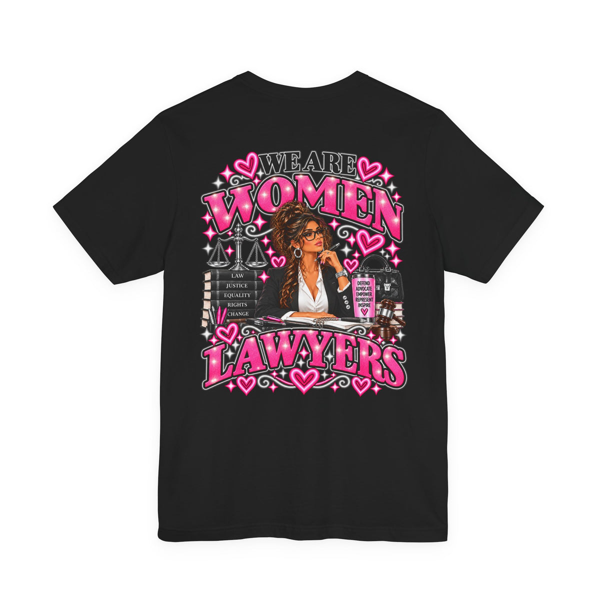 We Are Women Lawyers Graphic Tee